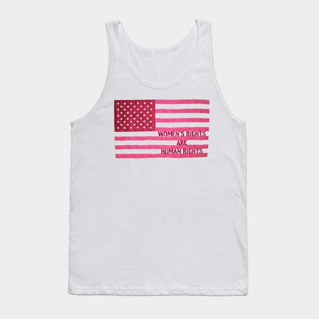 Women&#39;s Rights are Human Rights Tank Top by dulemba